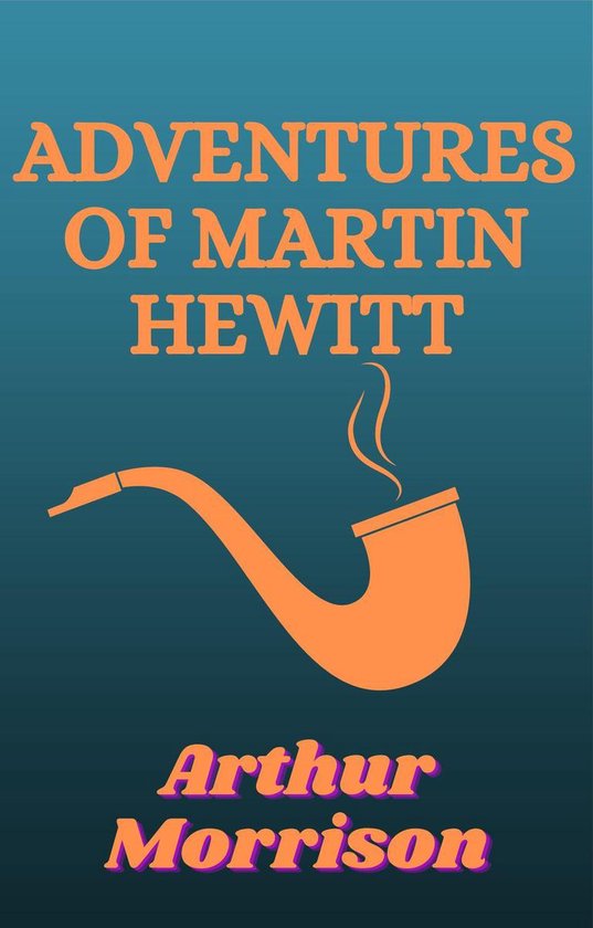 Adventures of Martin Hewitt - cover