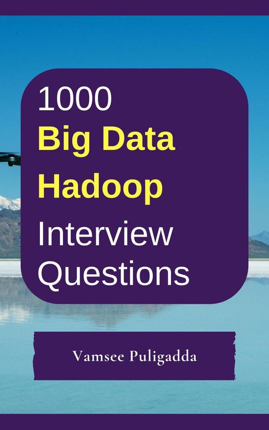 1000 big data hadoop interview questions and answers ebook vamsee