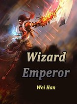 Volume 1 1 - Wizard Emperor