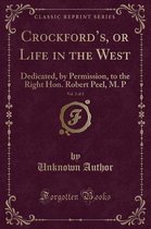 Crockford's, or Life in the West, Vol. 2 of 2
