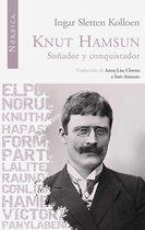 Letras Nórdicas - Knut Hamsun: Soñador y conquistador
