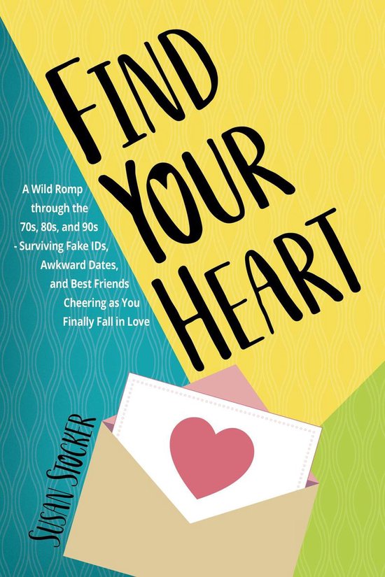 Find Your Heart (ebook), Susan Stocker 9781948327428 Boeken