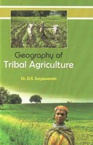 Geography of Tribal Agriculture