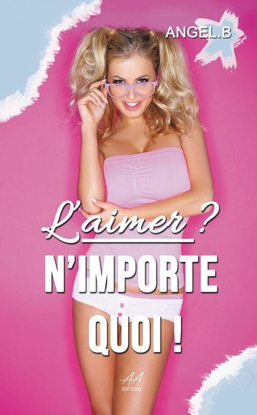 L'aimer ? 2 - L'aimer ? N'importe quoi !