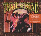 And You Will Know Us By The Trail Of The Dead
