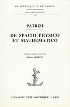 De Pétrarque à Descartes - De spacio physico e mathematico