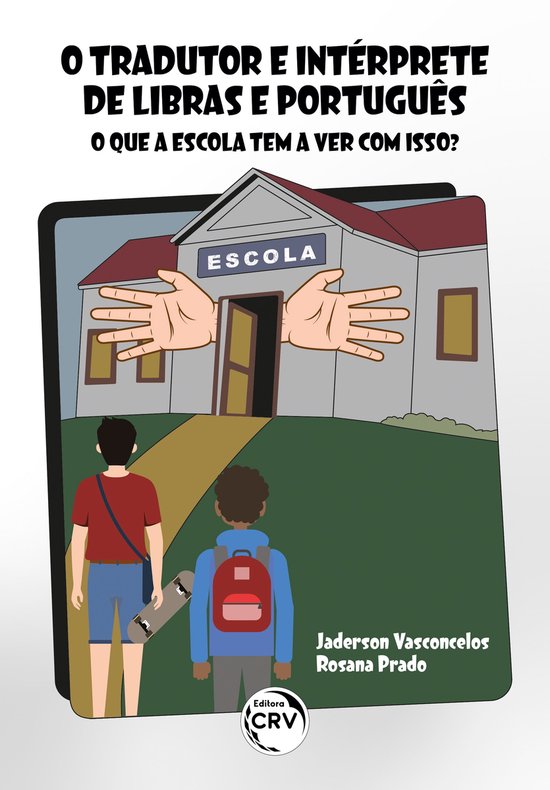 O Tradutor e Intérprete de Libras e Português (ebook), Jaderson Pires ...