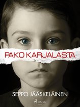 Ilmari Ampuja -trilogia 1 - Pako Karjalasta