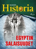 Historian käännekohtia 9 - Egyptin salaisuudet