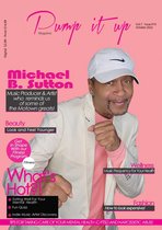 Pump it up Magazine - Michael B. Sutton Gold & Platinum Music Producer & Artist Who Reminds us of The Motown Greats!