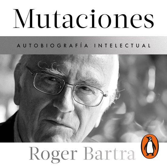 Mutaciones. Autobiografía intelectual - cover