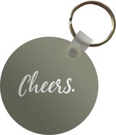 Sleutelhanger - Quotes - Cheers - Spreuken - Drinken - Plastic - Rond - Uitdeelcadeautjes