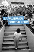 Sociologie/Anthropologie - La Valeur du footballeur