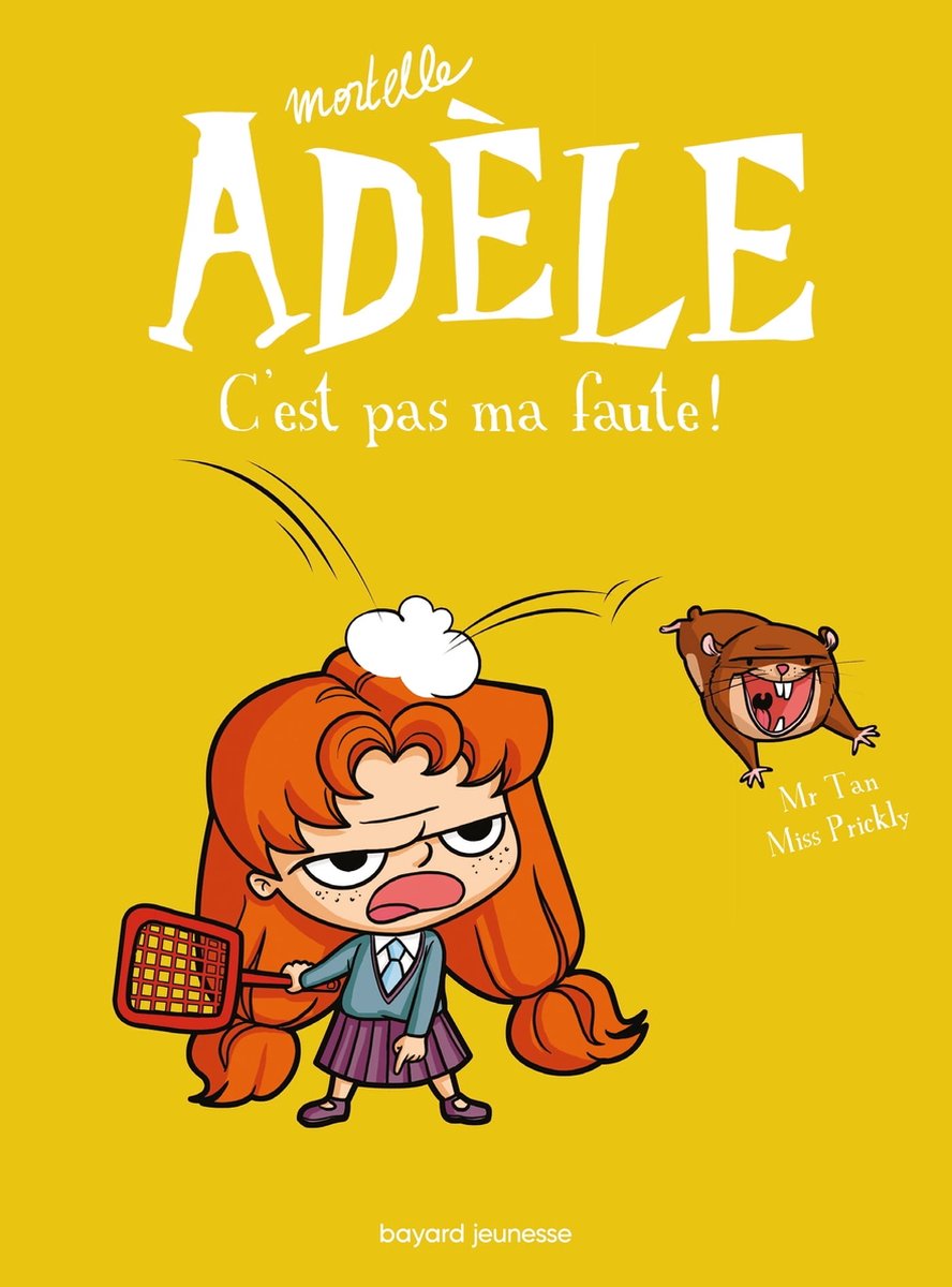 Roman Mortelle Adèle, Tome 02: Roman Mortelle Adèle - Les bêtises, c'est  maintenant!