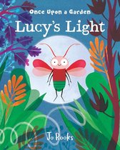 Once Upon a Garden Series - Lucy's Light