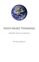 Faith-Based Thinking