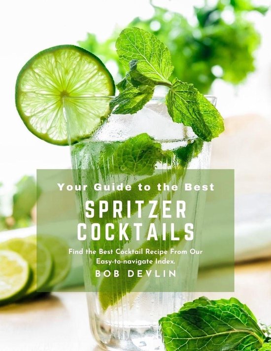 Your Guide to the Best Spritzer Cocktails Find the Best Cocktail