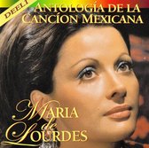 Maria De Lourdes - Antologia De La Cancion Mexicana Vol (2 CD)