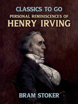 Classics To Go - Personal Reminiscences of Henry Irving