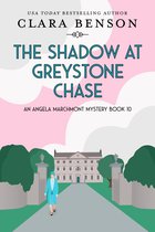 An Angela Marchmont Mystery 10 - The Shadow at Greystone Chase