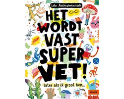 foto van Het wordt vast supervet