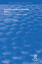 Routledge Revivals- Ecology and Environmental Ethics