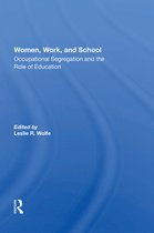 Women, Work, And School