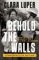 Greenwood Cultural Center Series in African Diaspora History and Culture- Behold the Walls Volume 3