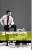 Guide for developing a good business plan