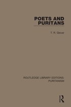 Routledge Library Editions: Puritanism- Poets and Puritans