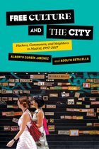 Expertise: Cultures and Technologies of Knowledge- Free Culture and the City
