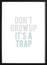 Don't Grow Up Mint (21x29,7cm) - Wallified - Tekst - Zwart Wit - Poster - Wall-Art - Woondecoratie - Kunst - Posters
