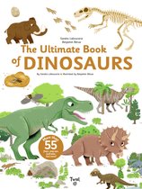 Ultimate Series-The Ultimate Book of Dinosaurs and Other Prehistoric Creatures