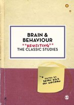 Psychology: Revisiting the Classic Studies -  Brain and Behaviour