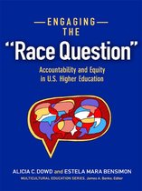 Multicultural Education Series - Engaging the "Race Question"