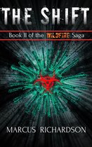 The Wildfire Saga 2 - The Shift
