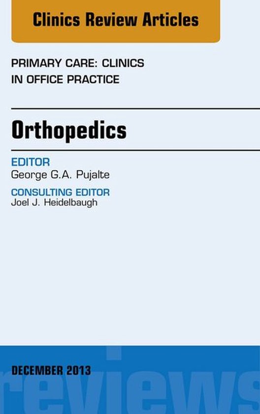 The Clinics: Internal Medicine Volume 40-4 - Orthopedics, An ... - cover