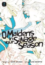 O Maidens In Your Savage Season 2 - O Maidens In Your Savage Season 2