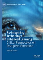 Digital Education and Learning - Re-imagining Technology Enhanced Learning