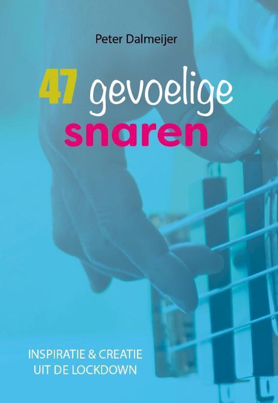 Foto: 47 gevoelige snaren