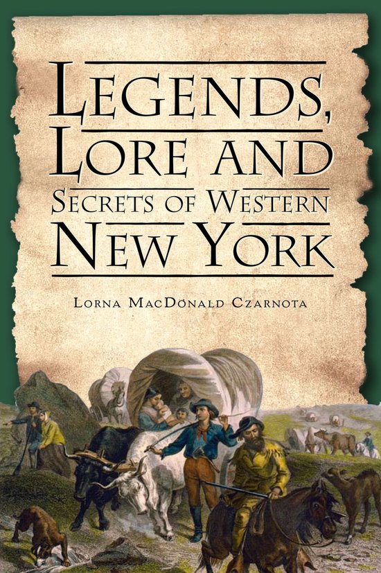 American Legends - Legends, Lore and Secrets of Western New  ... - cover