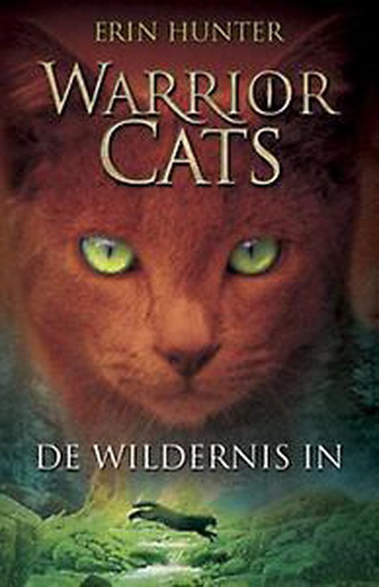 Warrior Cats serie I - De wildernis in (1)