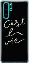 Huawei P30 Pro hoesje - C'est la vie - Soft Case Telefoonhoesje - Tekst - Grijs