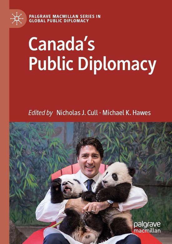 Palgrave Macmillan Series in Global Public Diplomacy Canada's Public