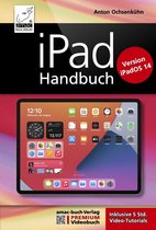 iPad Handbuch mit iPadOS 14 - PREMIUM Videobuch: Buch + 5 h Videotutorials