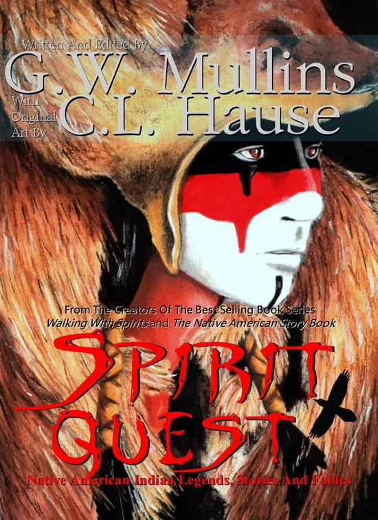 Spirit Quest Native American Indian Legends Stories and Fabl ... - cover