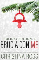 Brucia con Me 11 - Brucia con Me: Holiday Edition, 3