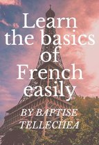Learn the basics of French easily