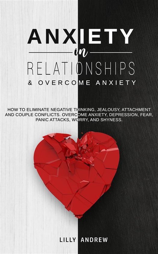 Anxiety in Relationships & Overcome Anxiety - cover