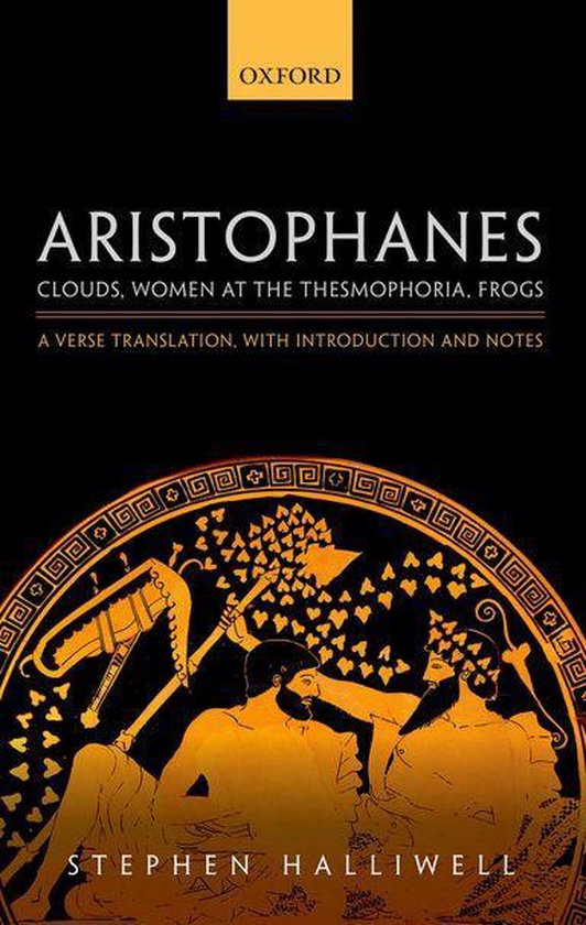 Aristophanes: Clouds, Women at the Thesmophoria, Frogs - cover